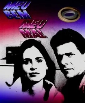 Моя любовь, моя печаль / Meu Bem, Meu Mal